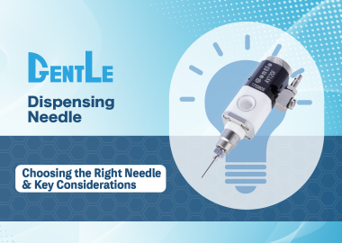 What Are Dispensing Needle Specifications? A Complete Guide to Choosing the Right Needle & Key Considerations