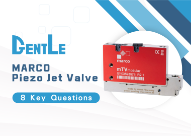 8 Key Questions Before Implementing the MARCO Piezo Jet Valve in Production