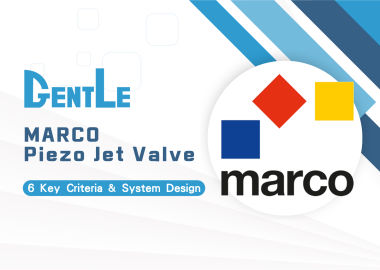 Why Choose MARCO Piezo Jet Valve? 6 Key Criteria & System Design