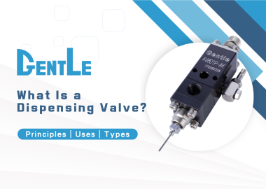 What Is a Dispensing Valve? Principles, Uses, and 3 Common Types